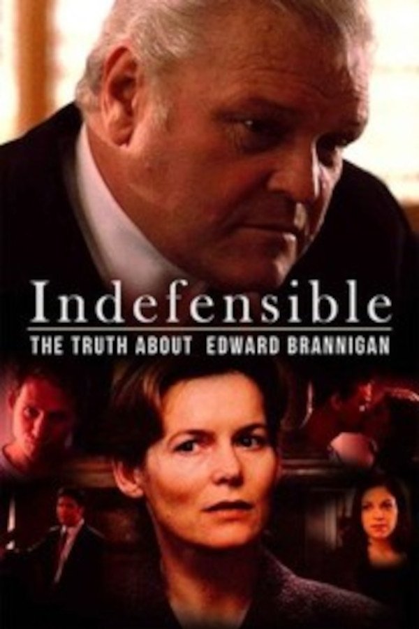 Постер Indefensible: The Truth About Edward Brannigan